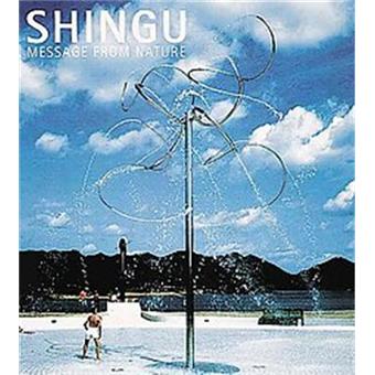 Shingu - Message from Nature - Hardback - 1997 - 1